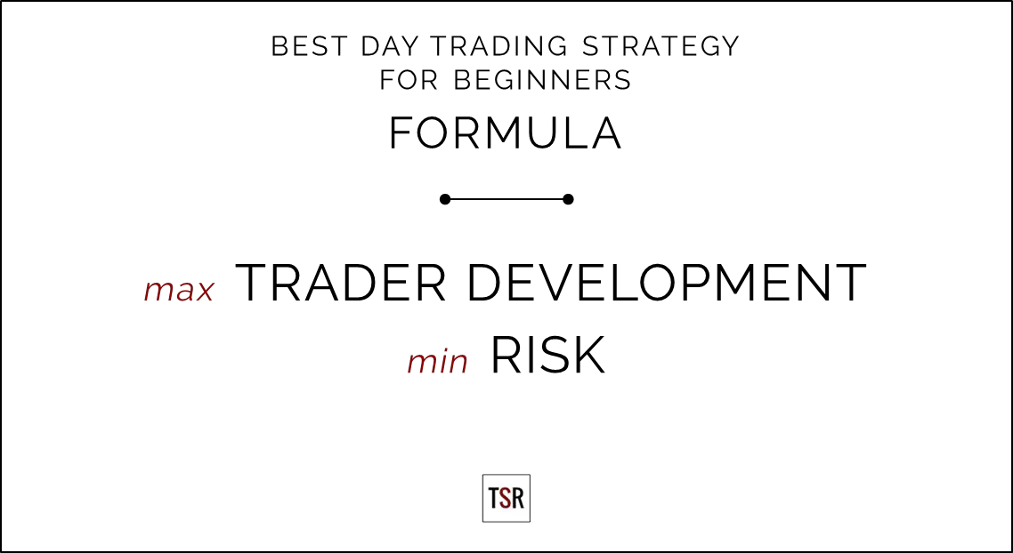 Best Day Trading Strategy for Beginner