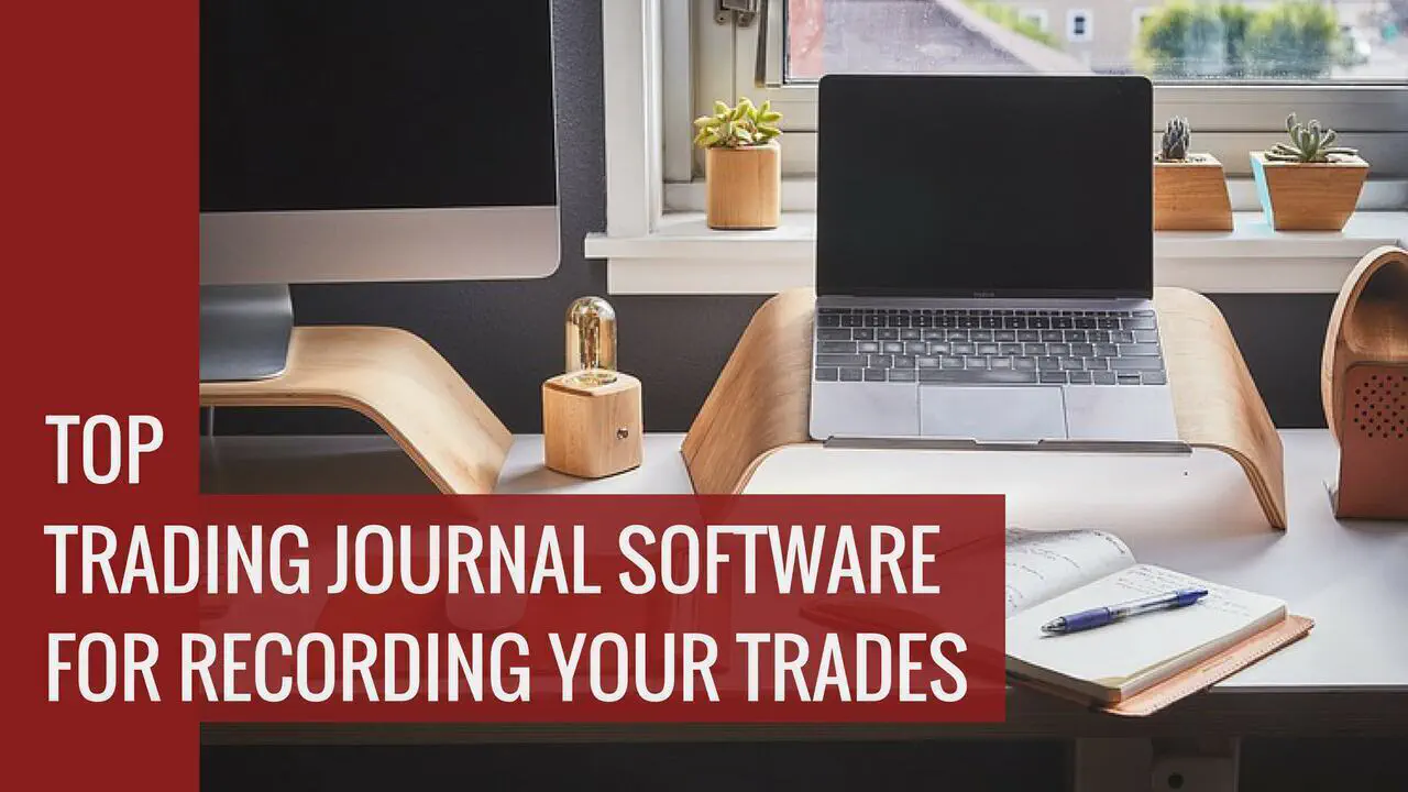 Top Trading Journal Software